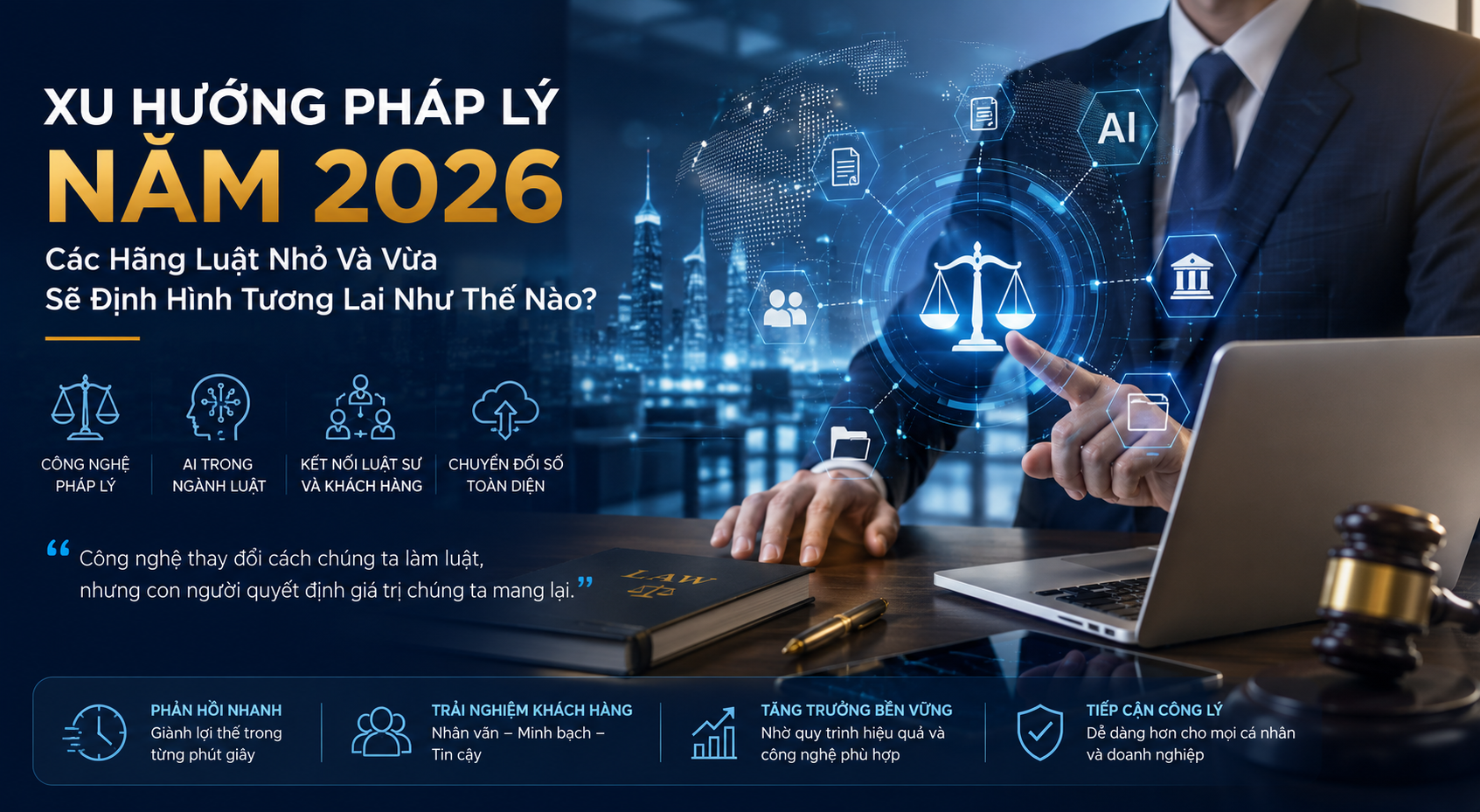 Xu hướng pháp lý năm 2026: Các hãng Luật nhỏ và vừa sẽ định hình tương lai như thế nào ?